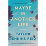Maybe in Another Life