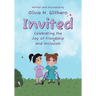 Invited: Celebrating the Joy of Friendship and Inclusion