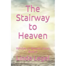 The Stairway to Heaven: Witches of Waverly Series Book 6