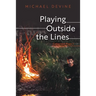 Playing Outside the Lines: Collected Plays 1