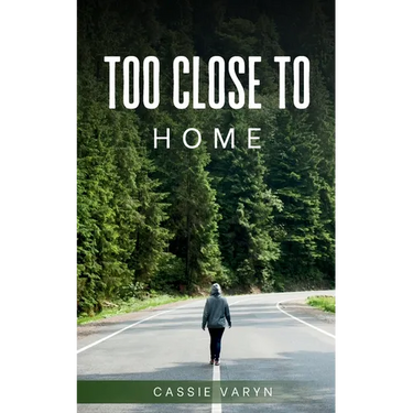 Too Close to Home