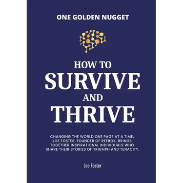 How to Survive & Thrive