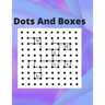 Dots And Boxes: 100 Pages of Gaming Fun!