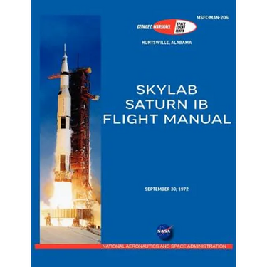 Saturn Ib Flight Manual (Skylab Saturn 1b Rocket)