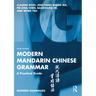 Modern Mandarin Chinese Grammar: A Practical Guide