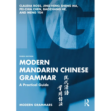 Modern Mandarin Chinese Grammar: A Practical Guide