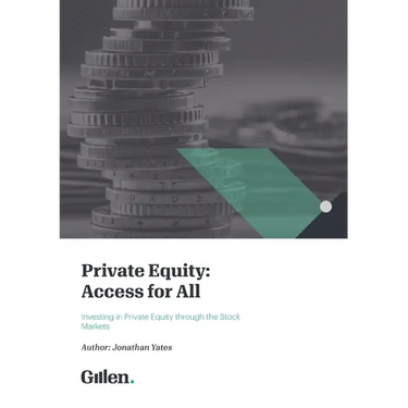 Private Equity: Access for All - Investing in Private Equity through the Stock Markets