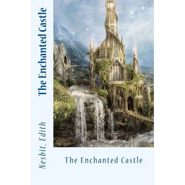The Enchanted Castle