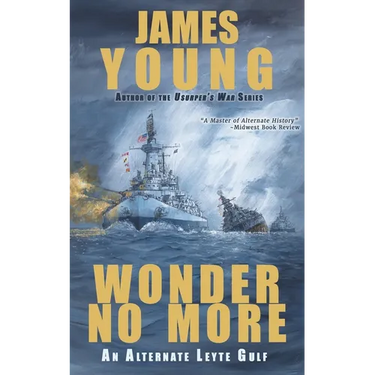 Wonder No More: An Alternate Leyte Gulf