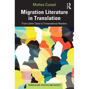 Migration Literature in Translation: From Latinx Texts to Transnational Readers