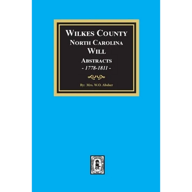 Wilkes County, North Carolina Wills, 1778-1811