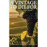 A Vintage To Die For: A Harlan Thane Mystery