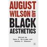 August Wilson and Black Aesthetics