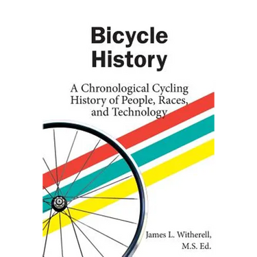 Bicycle History: A Chronological Cycling History of People, Races, and Technology