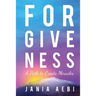 Forgiveness: A Path to Create Miracles