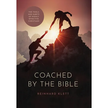 Coached By The Bible: The Tools & Habits of Highly Effective