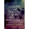 Europe and the End of the Age of Innocence