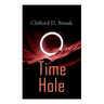 Time Hole: Time Travel Stories by Clifford D. Simak: Project Mastodon, Second Childhood