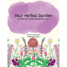 Your Herbal Garden: A Poem for Little Herbalists Vol I