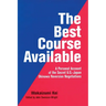 The Best Course Available