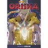 Orisha, Volume 1: With Great Power