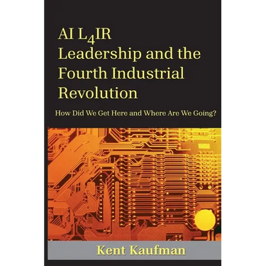 AI L4ir: Leadership and the Fourth Industrial Revolution