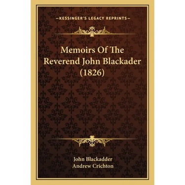 Memoirs Of The Reverend John Blackader (1826)