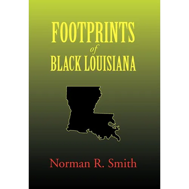 Footprints of Black Louisiana