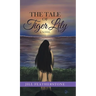 The Tale of Tiger Lily