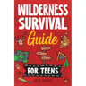 Wilderness Survival Guide for Teens