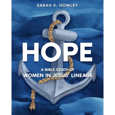 Hope: A Bible Study of Women in Jesus' Lineage