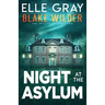 Night at the Asylum