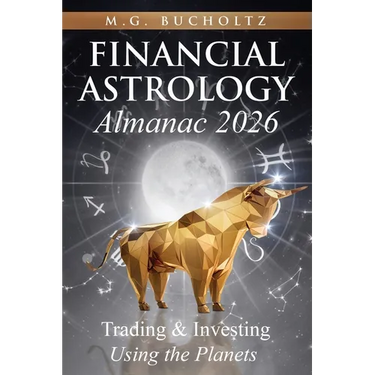 Financial Astrology Almanac 2026: Trading and Investing Using the Planets