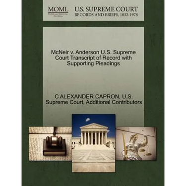 McNeir V. Anderson U.S. Supreme Court Transcript of Record with Supporting Pleadings