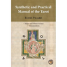 Synthetic and Practical Manual of the Tarot