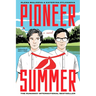 Pioneer Summer