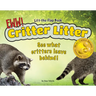 Critter Litter: See What Critters Leave Behind!