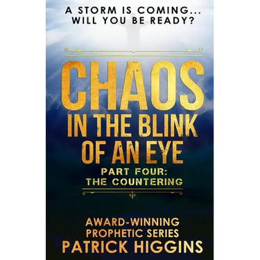 Chaos In The Blink Of An Eye: Part Four: The Countering