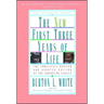 New First Three Years of Life: Completely Revised and Updated