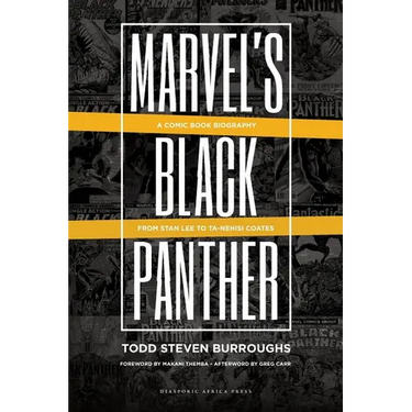 Marvel's Black Panther: A Comic Book Biography, From Stan Lee to Ta-Nehisi Coates