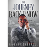 The Journey Back to Now