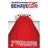 Behavecon: A Revealing Guide To Outsmarting Yourself, Making The Best Decisions And Leading The Richest Life