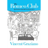 The Romeo Club: Restless Old Men Eating Out