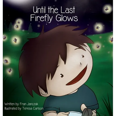 Until the Last Firefly Glows