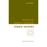 Lectures on Quantum Mechanics (Second Edition) - Volume 2: Simple Systems