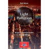 Light Pollution: Responses and Remedies