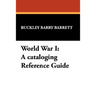 World War I: A Cataloging Reference Guide