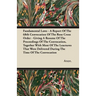 Fundamental Laws - A Report Of The 68th Convocation Of The Rose Cross Order - Giving A Resume Of The Proceedings Of The Convocation, Together With Mos