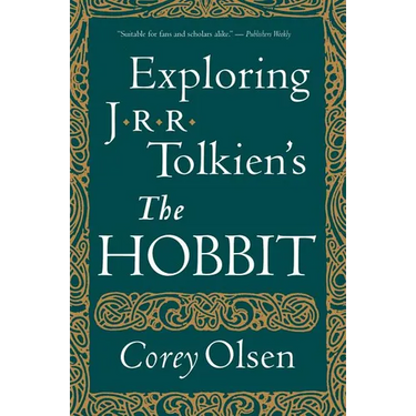 Exploring J.R.R. Tolkien's the Hobbit