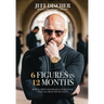 6 Figures in 12 Months: How to Meet or Surpass Your Revenue Goals as a Real Estate Agent